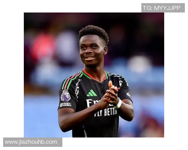 萨卡在英超赛季中的崛起与未来发展潜力分析