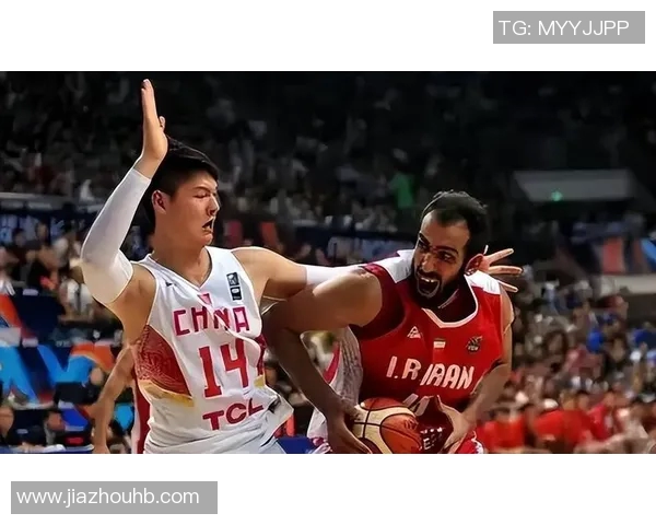 2015年亚锦赛中国男篮对阵伊朗队精彩回顾与赛后分析 2015年亚锦赛中国男篮对阵伊朗队精彩回顾与赛后分析
