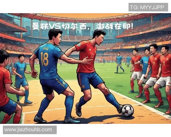 曼联与切尔西激战再续英超经典对决精彩回放分析 曼联与切尔西激战再续英超经典对决精彩回放分析